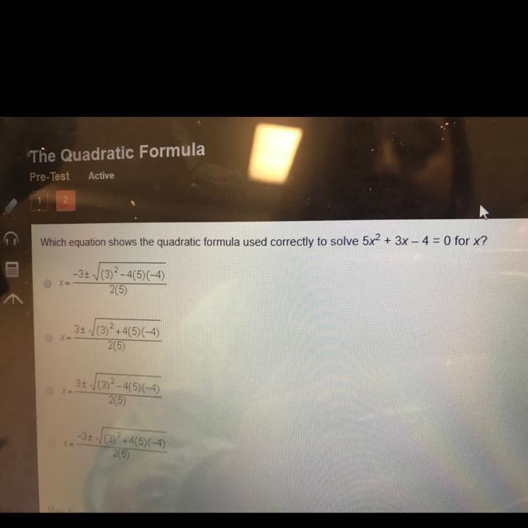 Which equation shows the quadratic formula used correctly to solve 5x^2+3-4=0 for-example-1