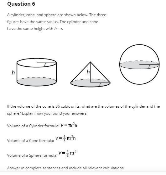 A cylinder, cone, and sphere are shown below. The three figures have the same radius-example-1