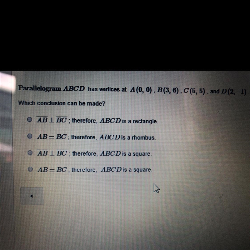 Parallelogram abcd has verticals at A(0,0), B(3,6), C(5,5) and D(2,-1) which conclusion-example-1