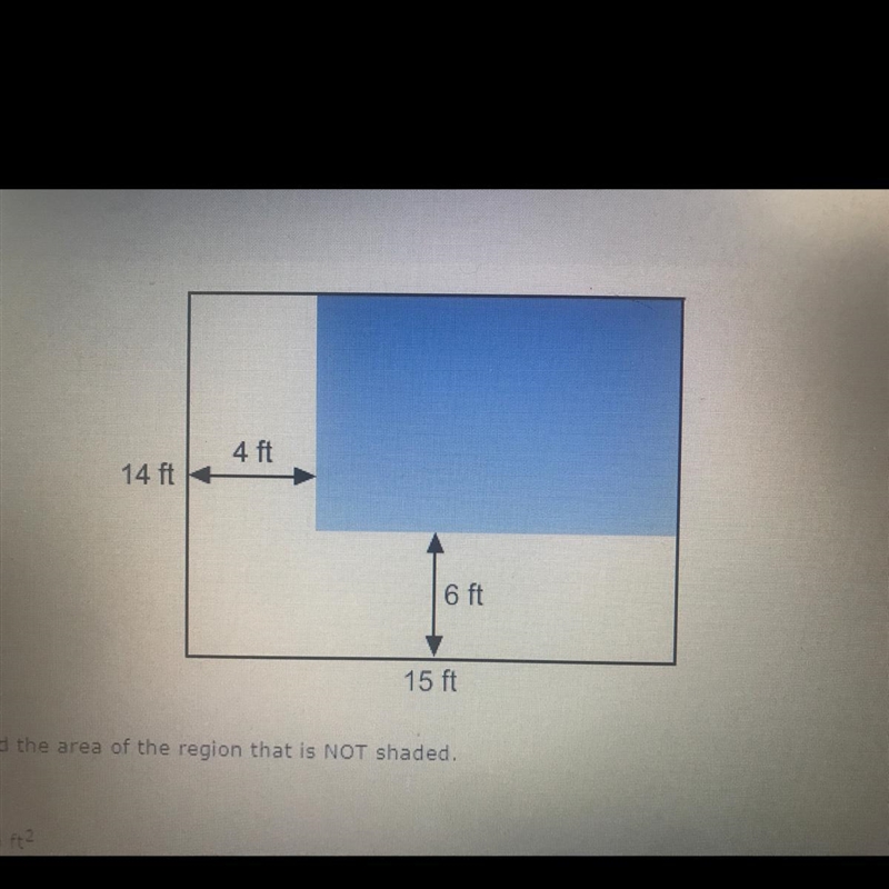 Find the area of the region that is NOT shaded . 146 ft^2 122 ft^2 90 ft^2 234 ft-example-1