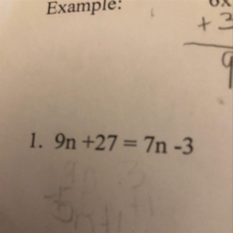 9n+27=7n-3 Solving equations- variables on both sides-example-1