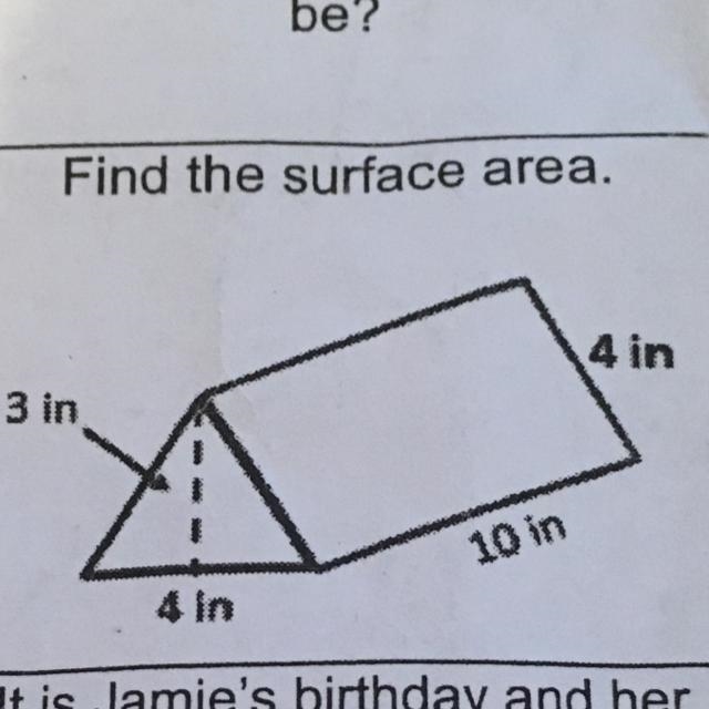 Find the surface area 3 in 4 in 4 in 10 in PLZ HELP-example-1