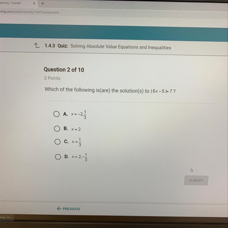 Which of the following is(are) the solution(s) to |6x-5 1= 7 ?-example-1