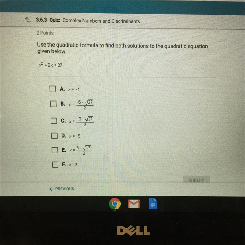 Use the quadratic formula to find both solutions to the quadratic equation given below-example-1