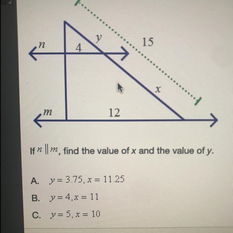 Ifn || m, find the value of x and the value of y. A. y = 3.75 x = 11.25 B. y=4,x = 11 c-example-1