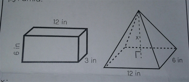 be rectangular prism and rectangular pyramid have the same volume. determine the value-example-1