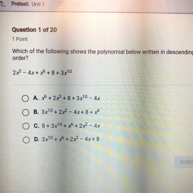 Which of the following shows the polynomial below written in descending order?-example-1