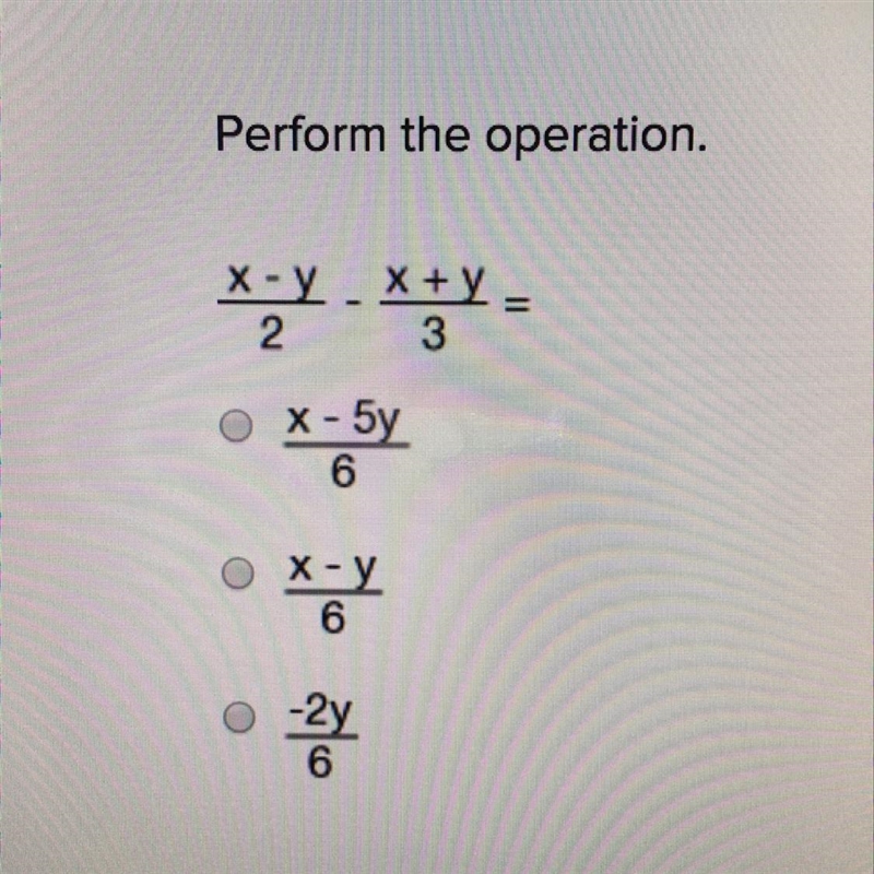 Perform the operation x-y/2 - x+y/3-example-1