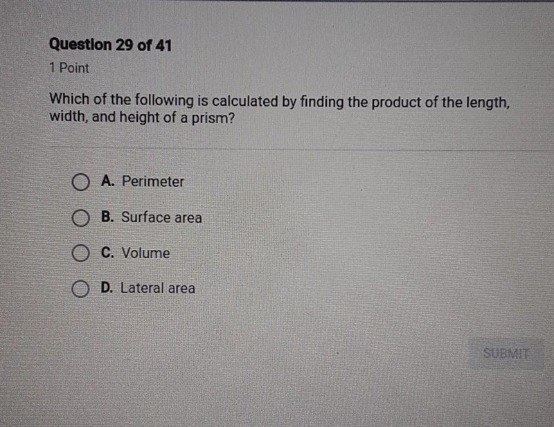 Which of the following is calculated by finding the product of the length, width, and-example-1