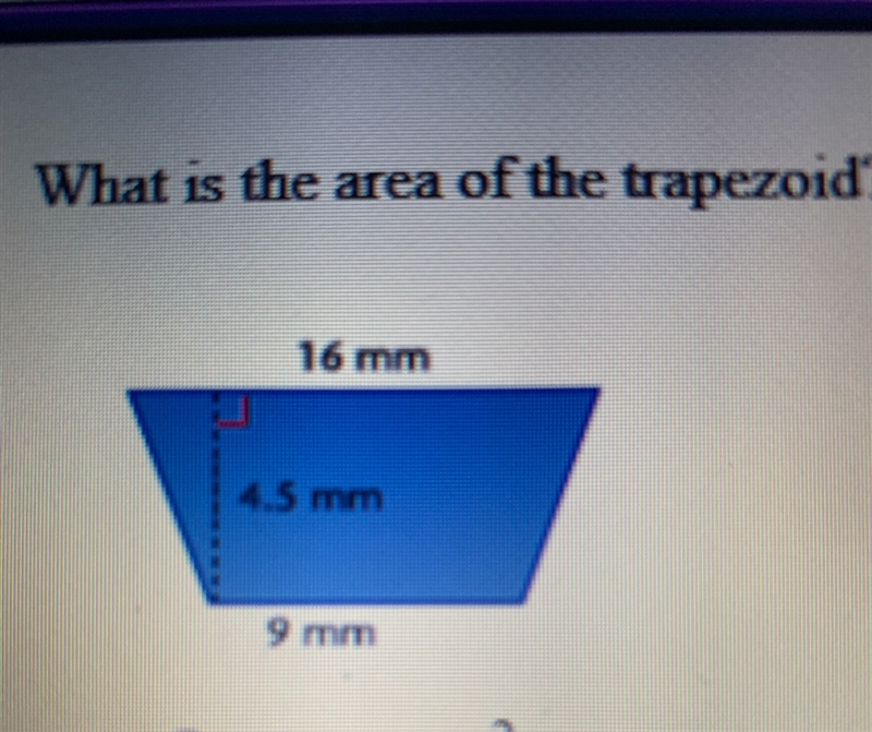 What is the area of the trapezoid? A 112.5 mm^2 B 72 mm^2 C 40.5 mm^2 D 56.25 mm^2-example-1