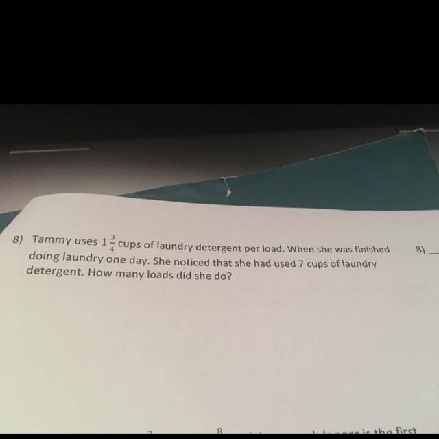 8) Tammy uses 1 3/4 cups of laundry detergent per load. When she was finished doing-example-1