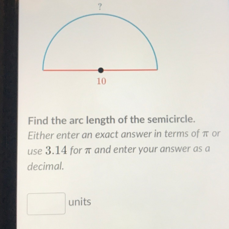 Find the arc length of the semicircle. 7the grade-example-1