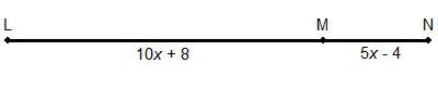 Point M lies between points L and N on . If LN = 12x + 16, what is the length of in-example-1