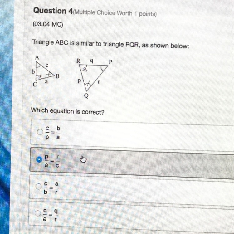 Triangle ABC is similar to triangle PQR, as shown below: which equation is correct-example-1