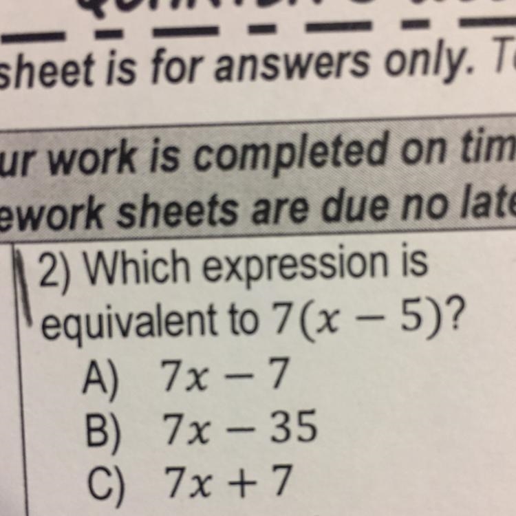 Which expression is equivalent to 7(x-5)-example-1