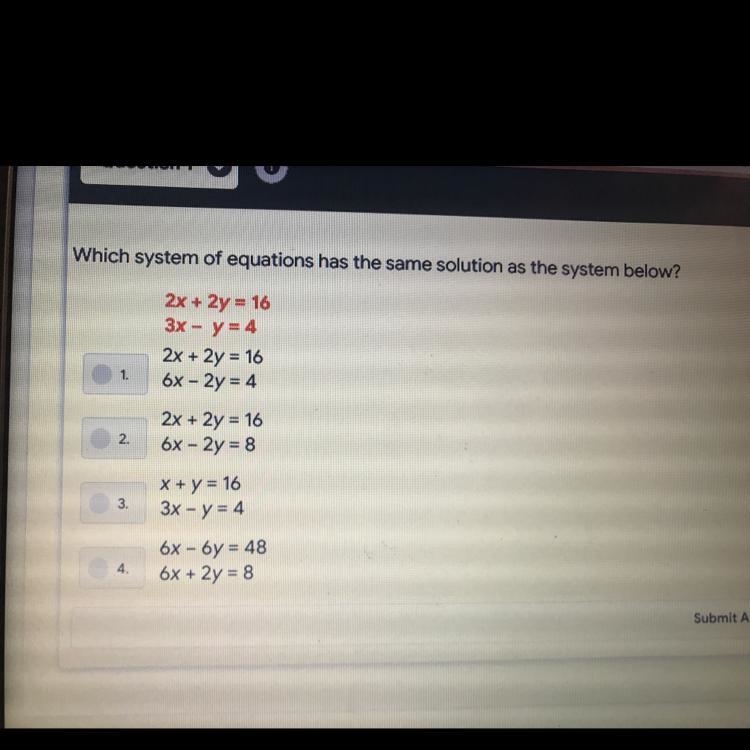 Which system of equations has the same solution as the system below??! PLEASE HELP-example-1