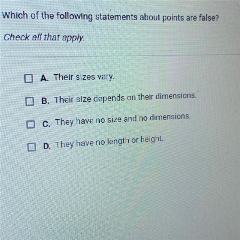 Which of the following statements about points are false ?-example-1