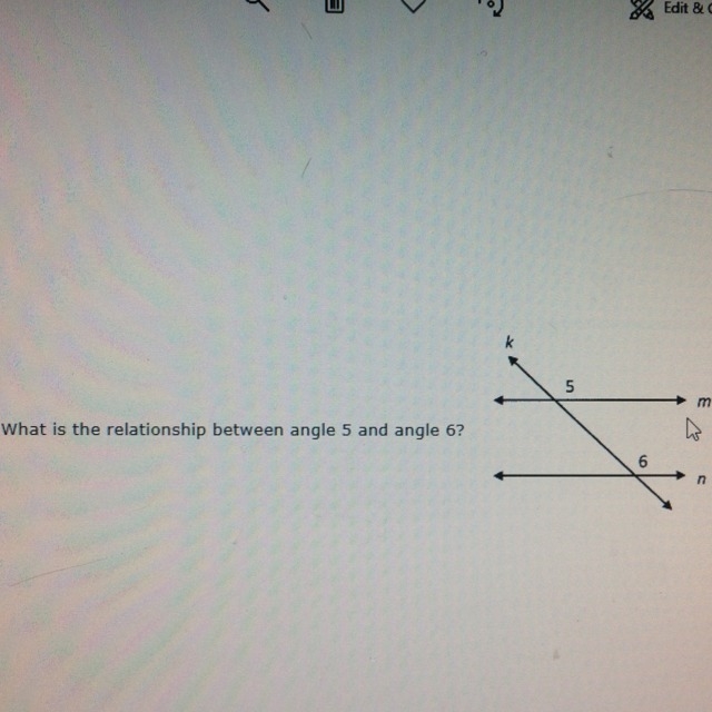 Is the relationship between angle 5 and six-example-1