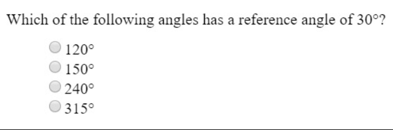 Which of the following angles has a reference angle of 30 °-example-1