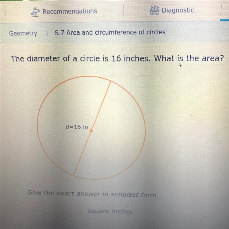 The diameter of a circle is 16 inches. what is the area?-example-1