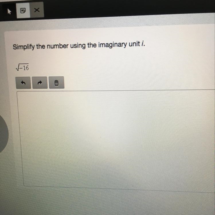 Simplify the number using the imaginary unit i. square root -16-example-1