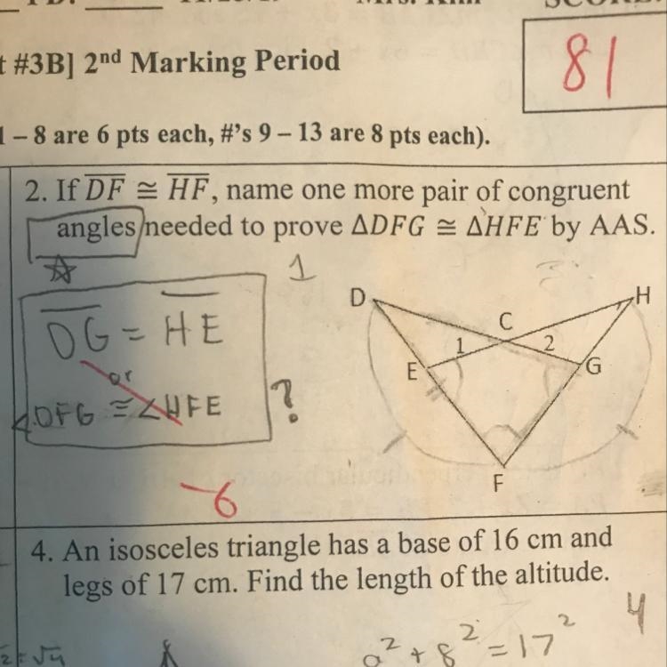 2. If DF = HF, name one more pair of congruent angles needed to prove Triangle DFG-example-1