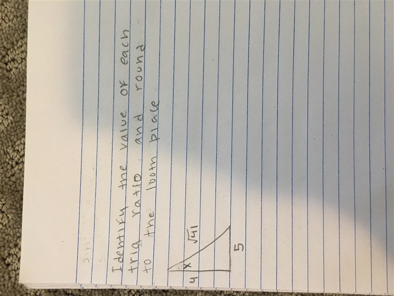 Help please? I can’t figure out how to find the value of each trig ratio.-example-1