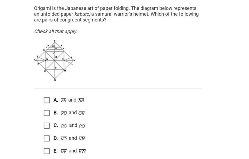 origami is the Japanese art of paper folding the diagram below represents an unfolded-example-1