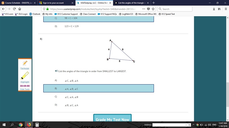 List the angles of the triangle in order from SMALLEST to LARGEST. A) ∠C, ∠B, ∠A B-example-1