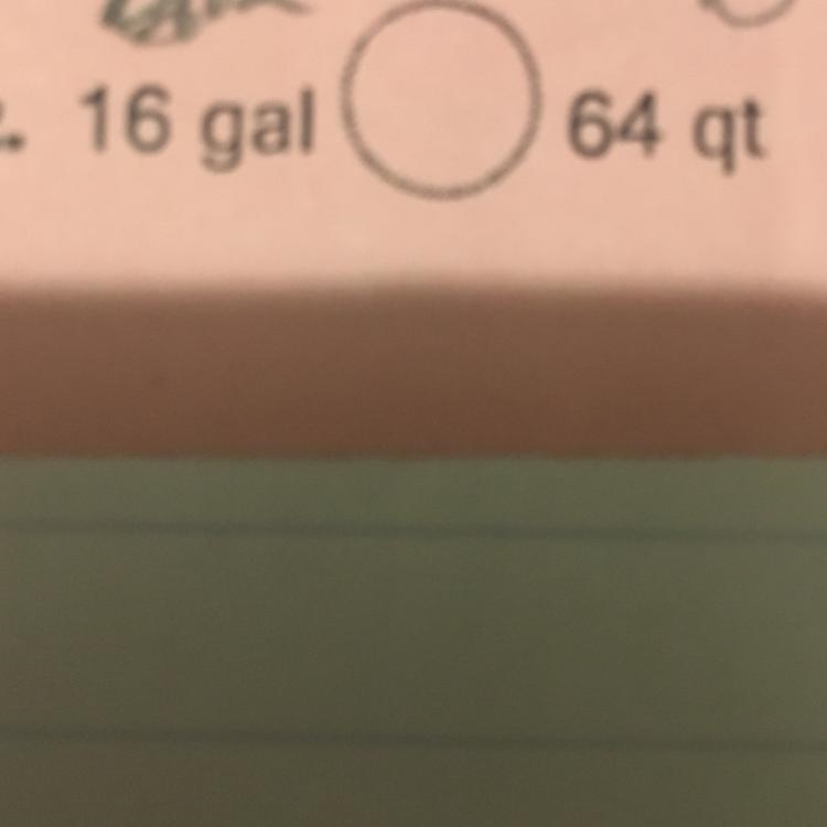 Is 16 gallons equal, less, or more than 64 quarts?-example-1