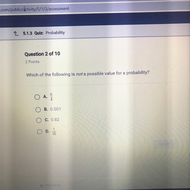 Which of the following is not a possible value for a probability-example-1