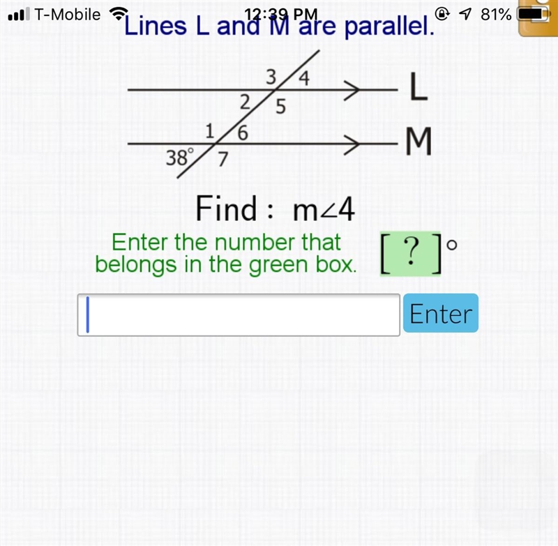 Line L and M are parallel find m<4-example-1