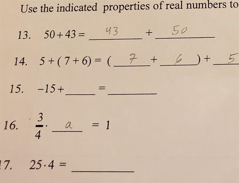 Use the indicated properties of realnumbers to complete the blanks of the following-example-1