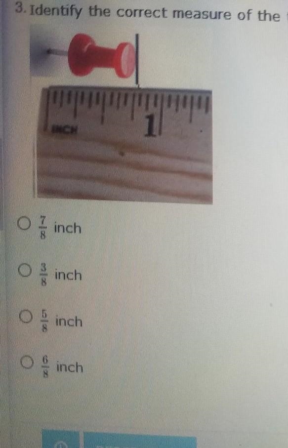 Identify the correct measure of the Thumbtack to the nearest 1/8 inch ​-example-1