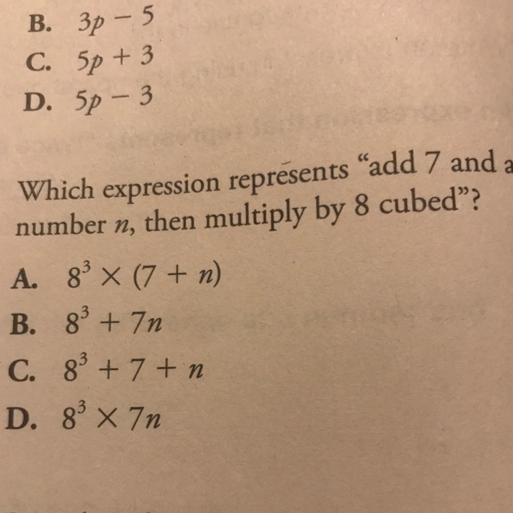 Which expression represents “add 7 and a number n, then multiply 8 cubed!?”-example-1