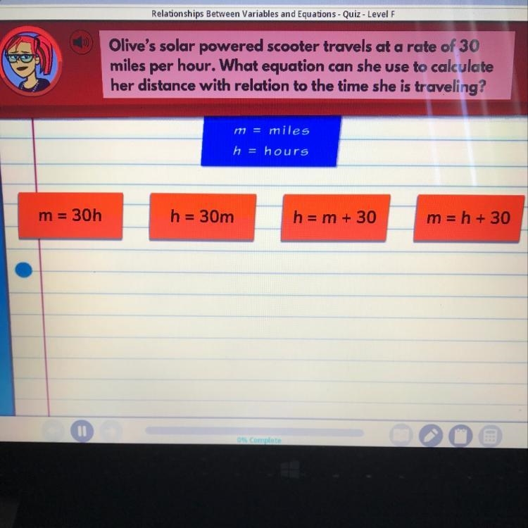 Olive’s solar powered scooter travels at a rate of 30 miles per hour. What equation-example-1