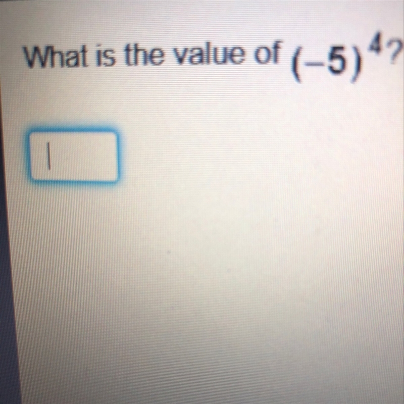 What is the value of (-5) 4-example-1