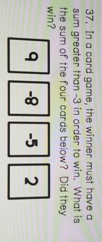 in a card game the winner must have a sum greater than -3 in order to win what is-example-1