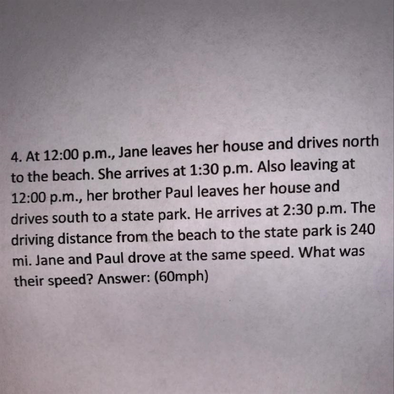 At 12:00 p.m., Jane leaves her house and drives north to the beach. Please help ASAP-example-1