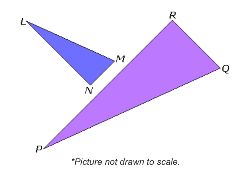 (Please help!!) Triangle LMN is similar to triangle PQR. The length of PQ is twice-example-1