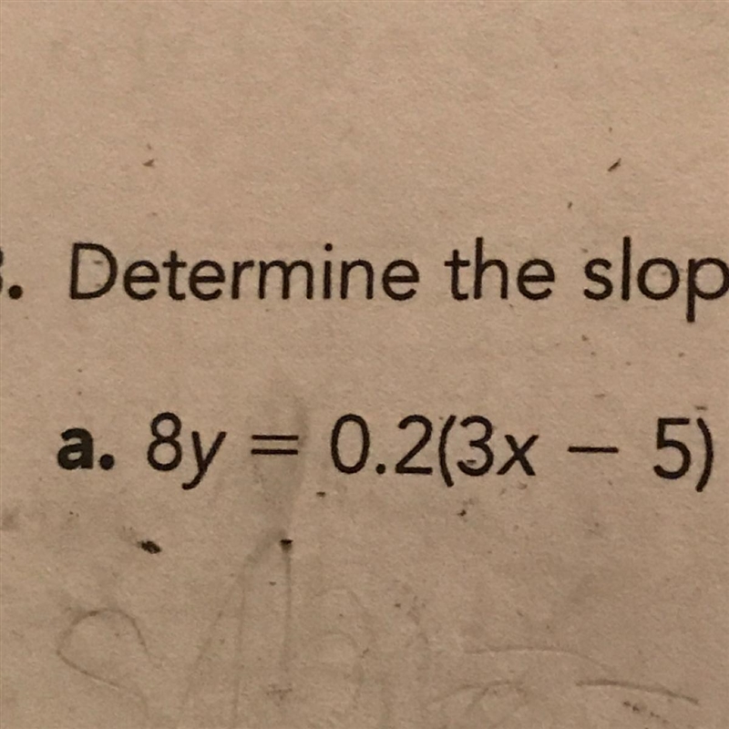 What is the Slope and y intercept-example-1