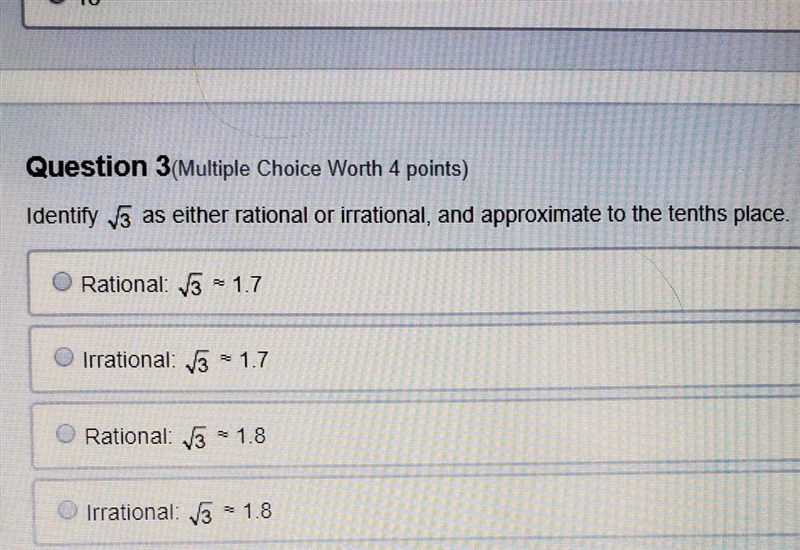 Identify √(3) as either rational or irrational and appropriate to the tenths place-example-1