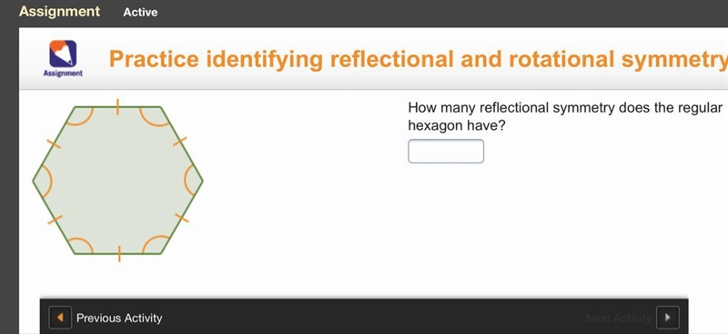 How many reflections symmetry does the regular hexagon have?-example-1