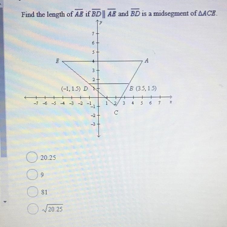 Find the length of AE if BD AE and BD is a midsegment of ACE-example-1