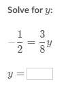 -1/2=3/8y what is y please answer correctly-example-1