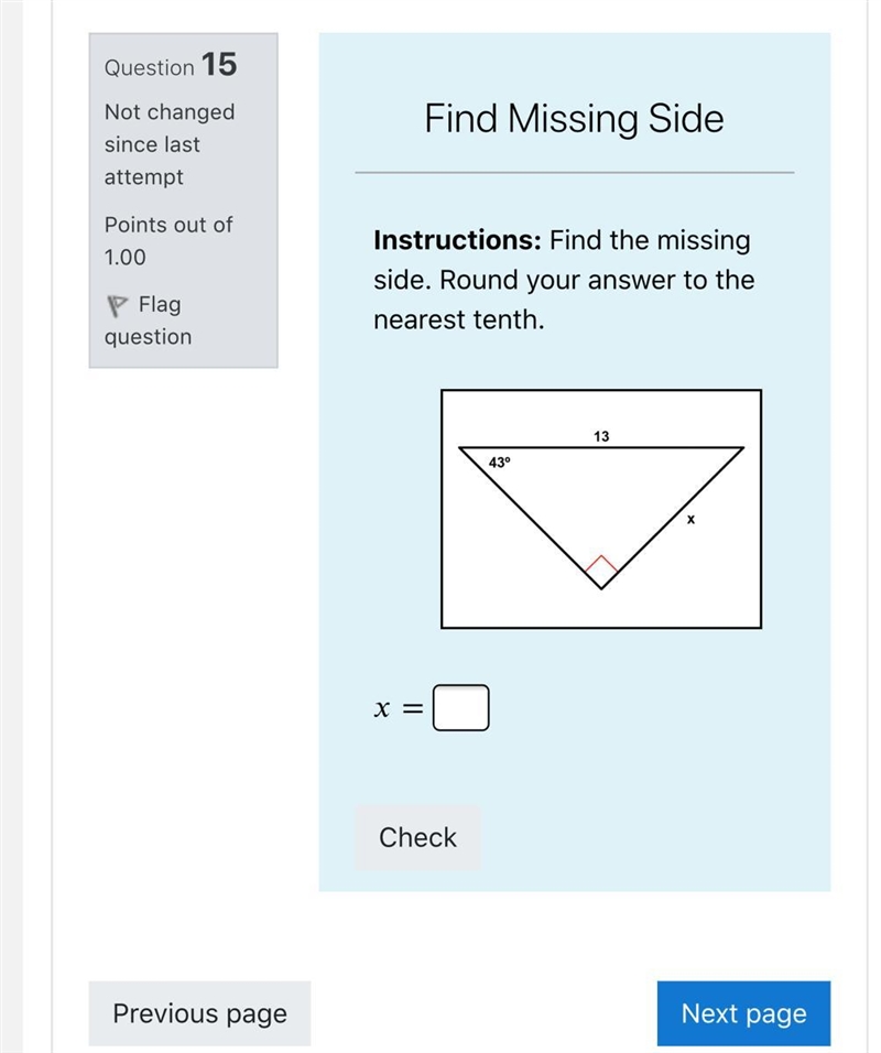 Find the missing side, round to the nearest tenth place-example-1