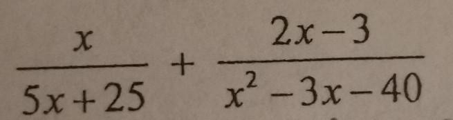 X/5x+25+2x-3/x^2-3x-40​-example-1