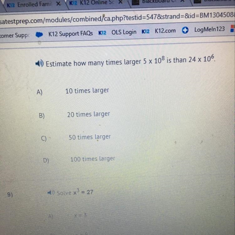 Estimate how many times larger 5x10^8 is than 24x10^6. A) 10 times larger-example-1