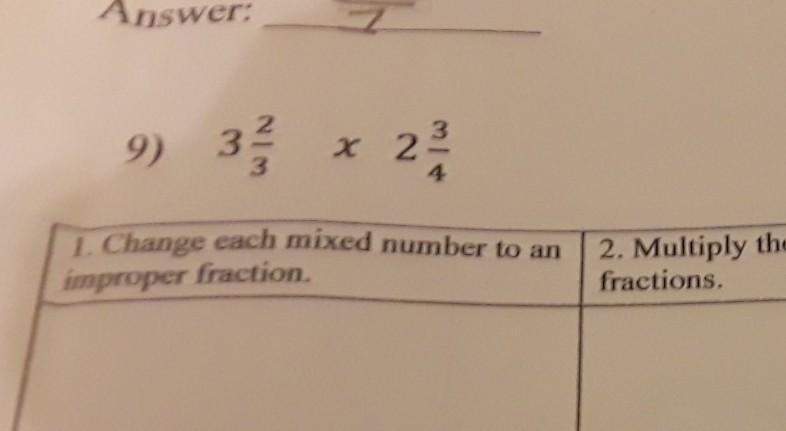 1:change each mixed number to an improper fraction 2:multiply into improper fractions-example-1