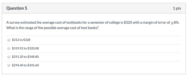 A survey estimated the average cost of textbooks for a semester of college is $320 with-example-1